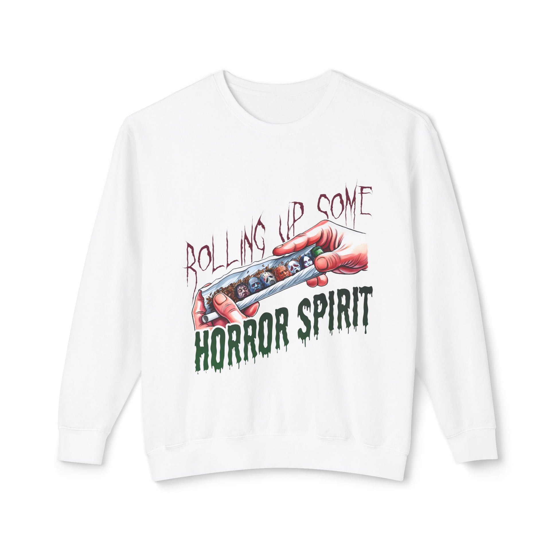 &quot;Rolling Up Some Horror Spirit&quot; Sweatshirt