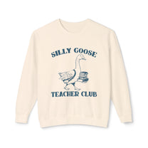 &quot;Silly Goose Teacher Club&quot; Sweatshirt