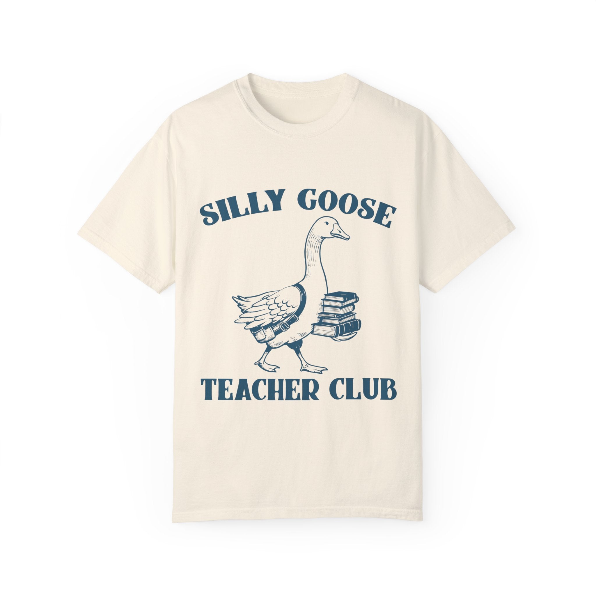 "Silly Goose Teacher Club" T-shirt