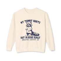 &quot;My Tummy Hurts&quot; Sweatshirt