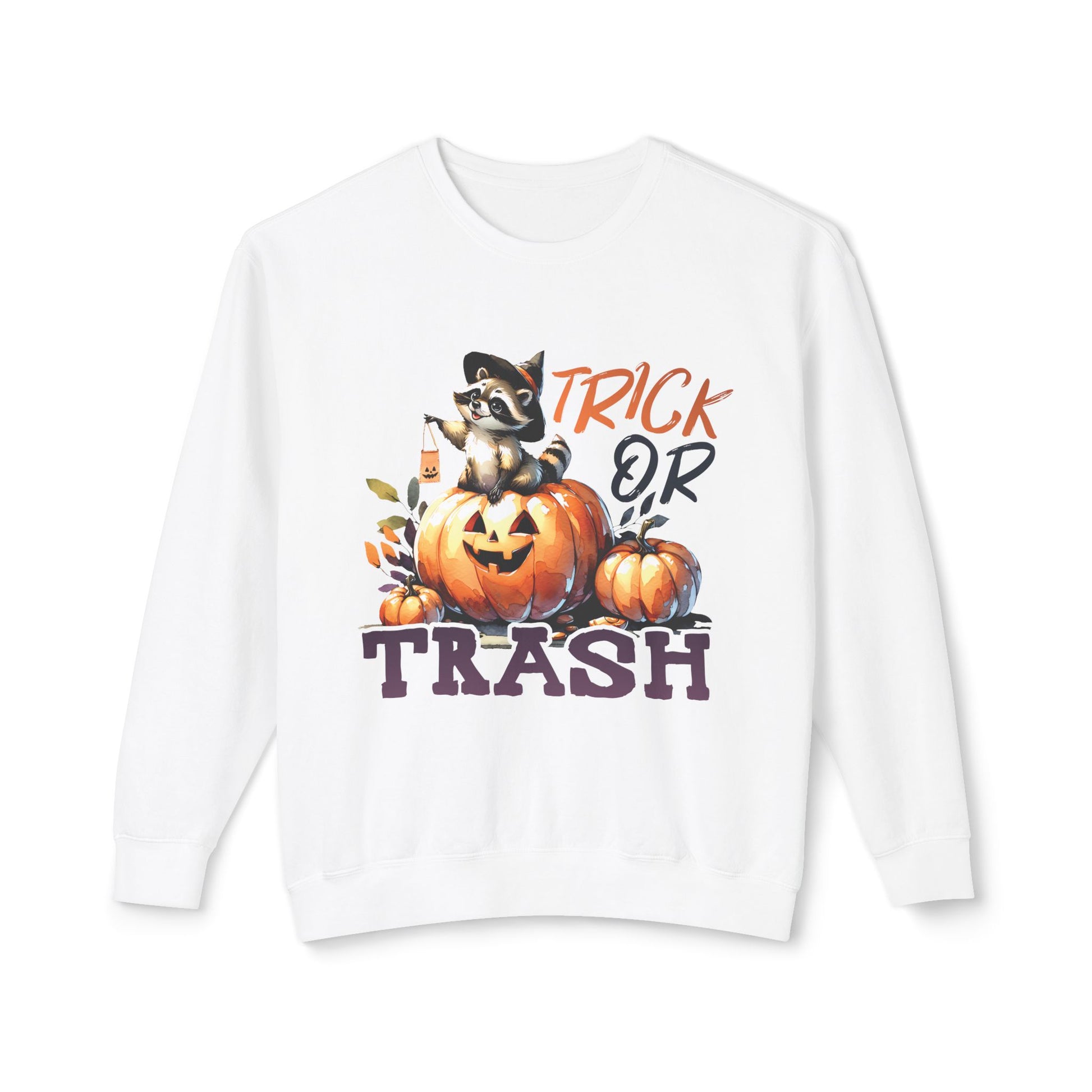 &quot;TRICK OR TRASH&quot; Sweatshirt