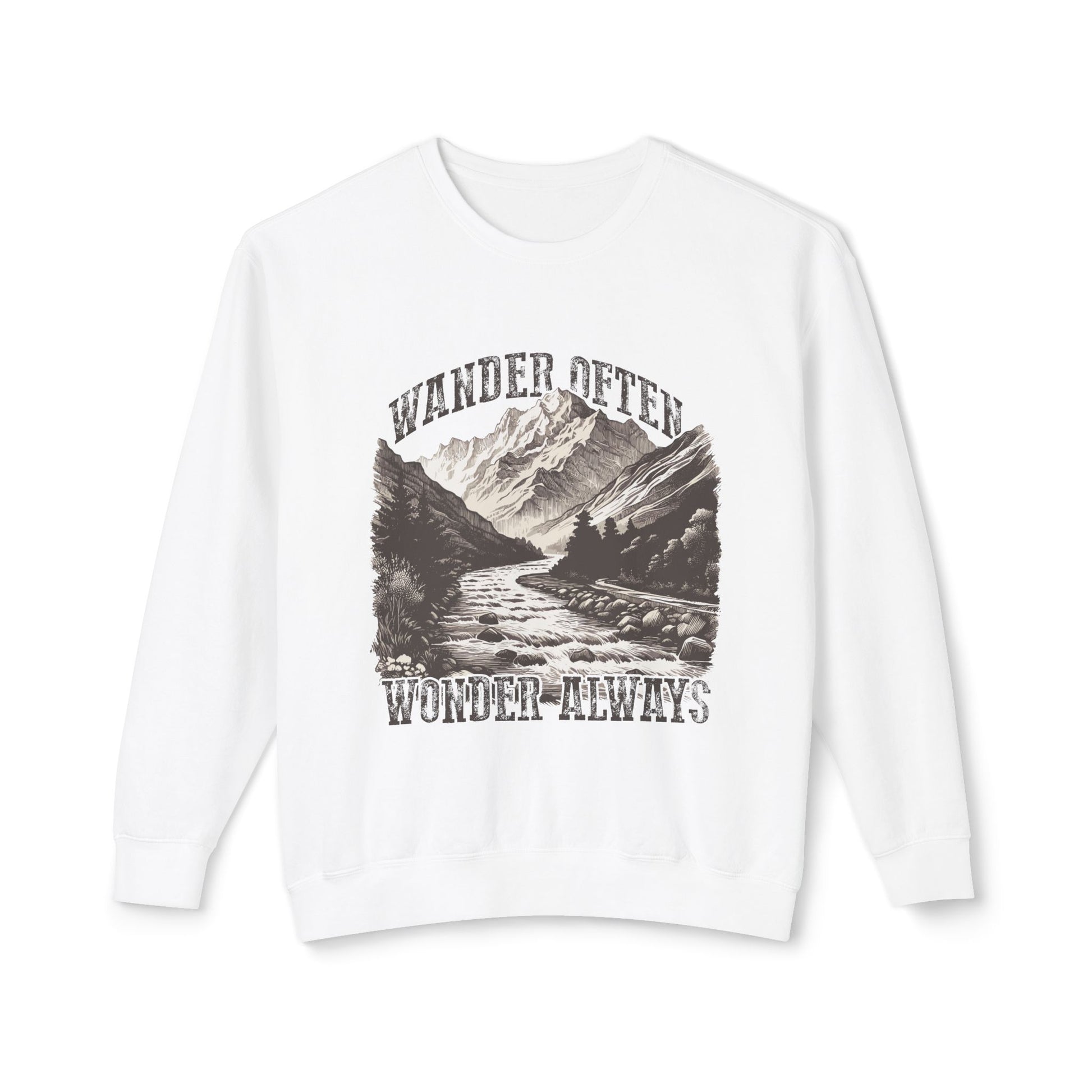 &quot;Wander Often Wonder Always&quot; Sweatshirt
