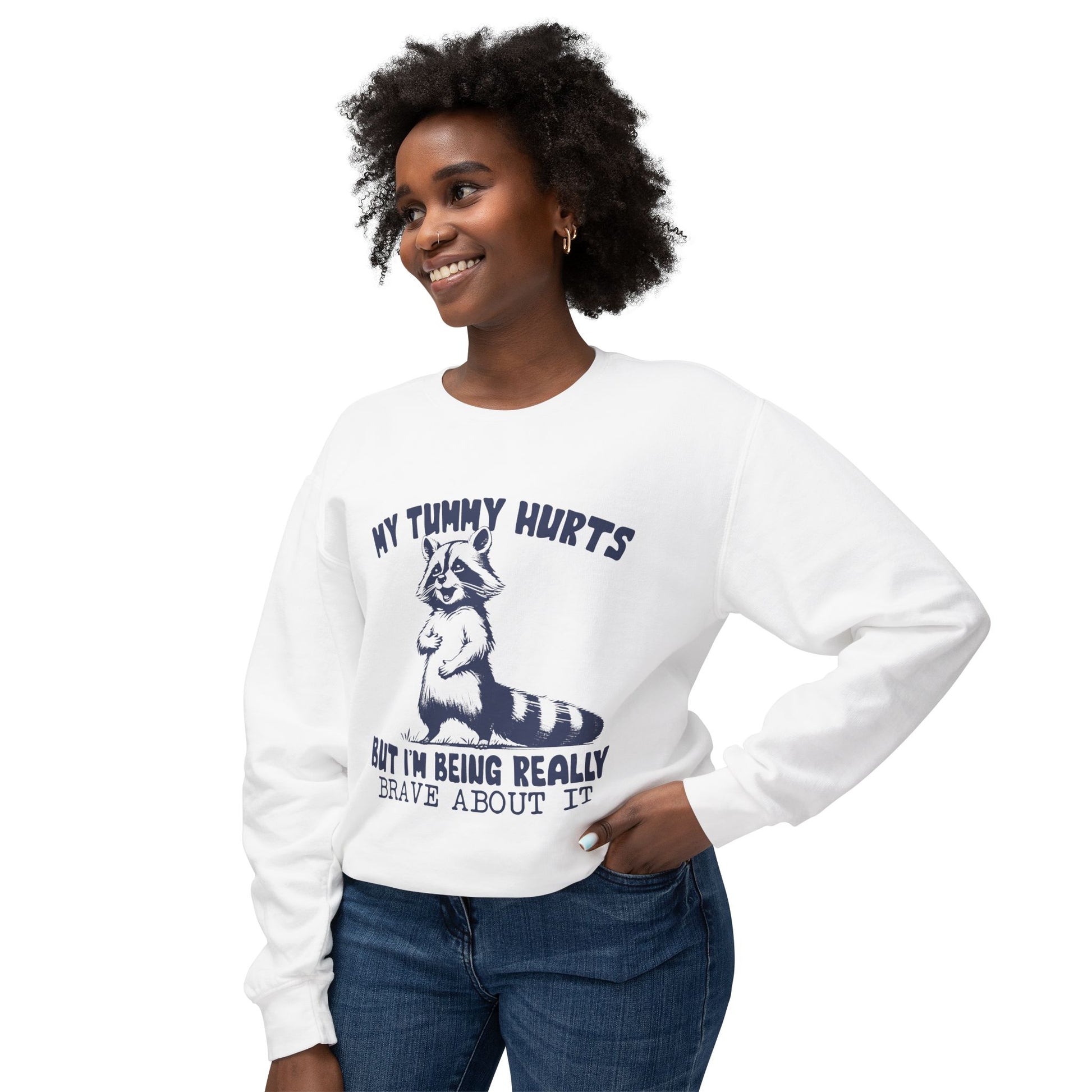 &quot;My Tummy Hurts&quot; Sweatshirt
