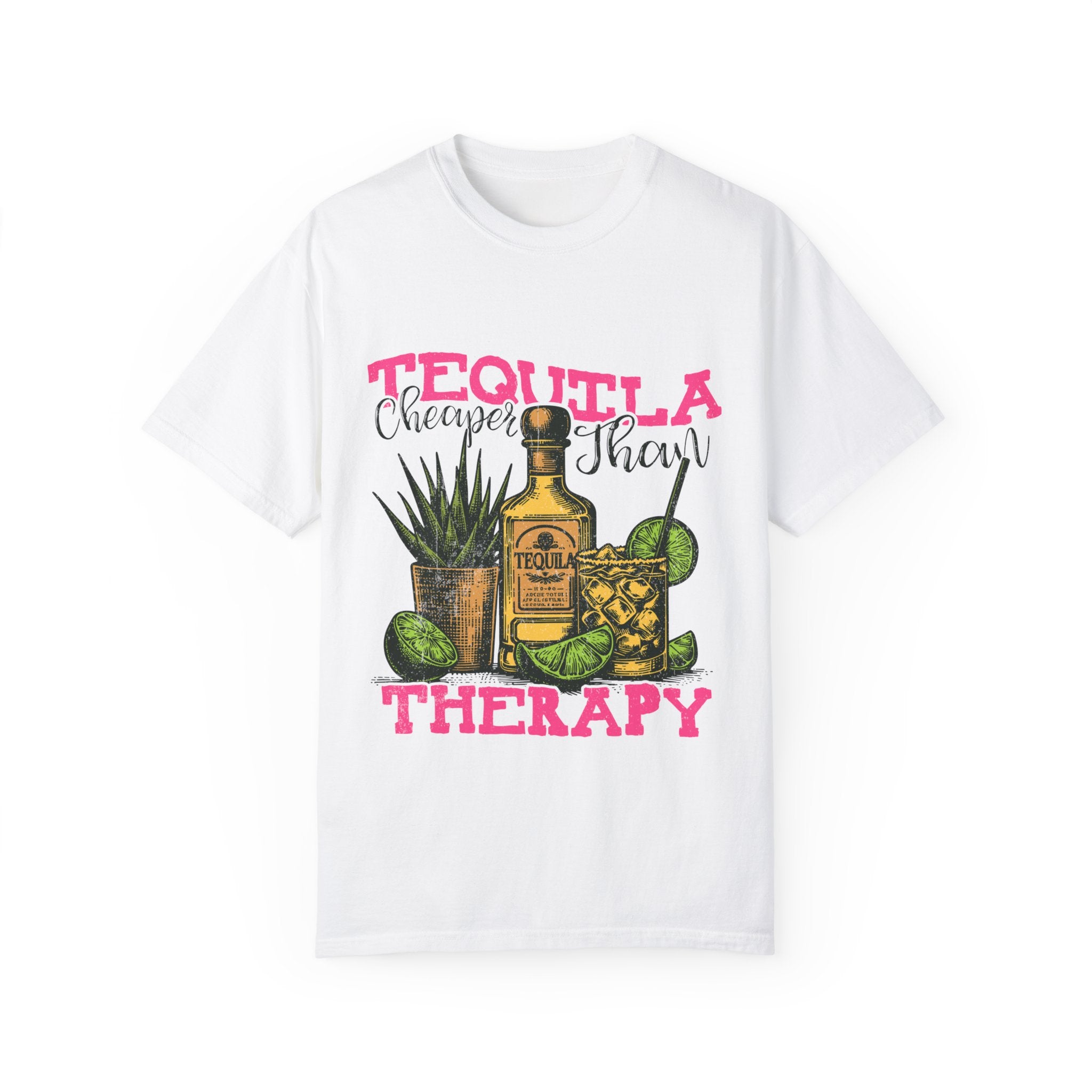 "Tequila Cheaper Than Therapy" T-shirt