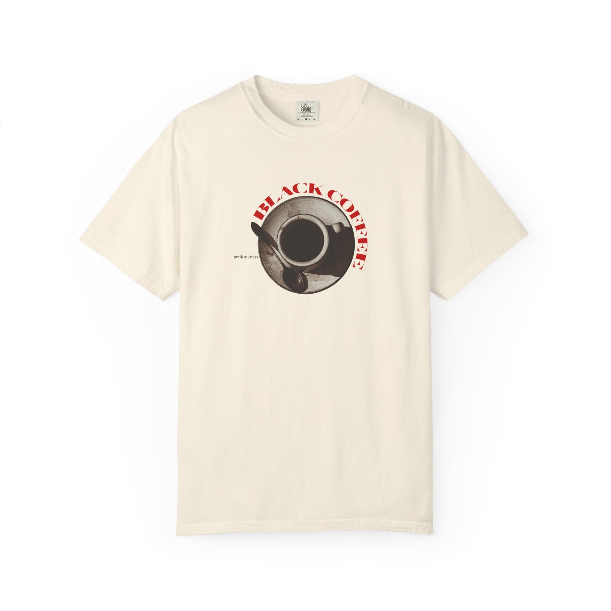 &quot;Black Coffee&quot; T-shirt