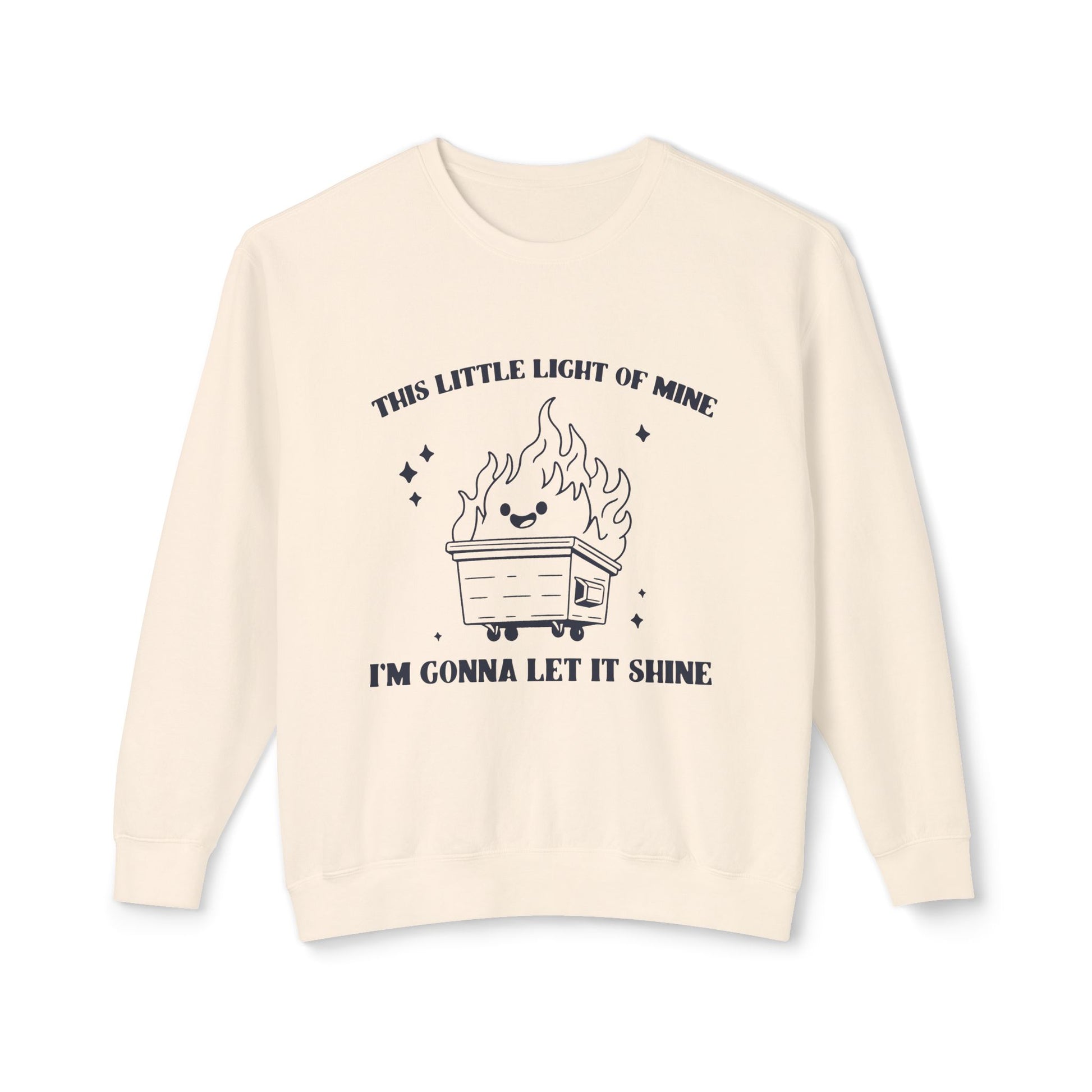 &quot;This Little Light Of Mine&quot; Sweatshirt