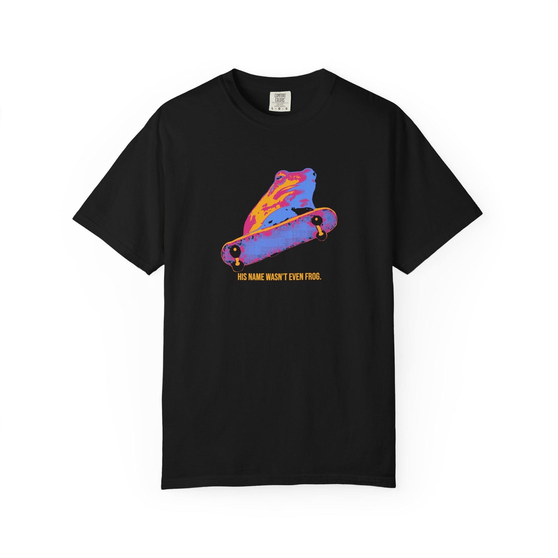 &quot;His name wasn&#39;t even frog&quot; T-Shirt