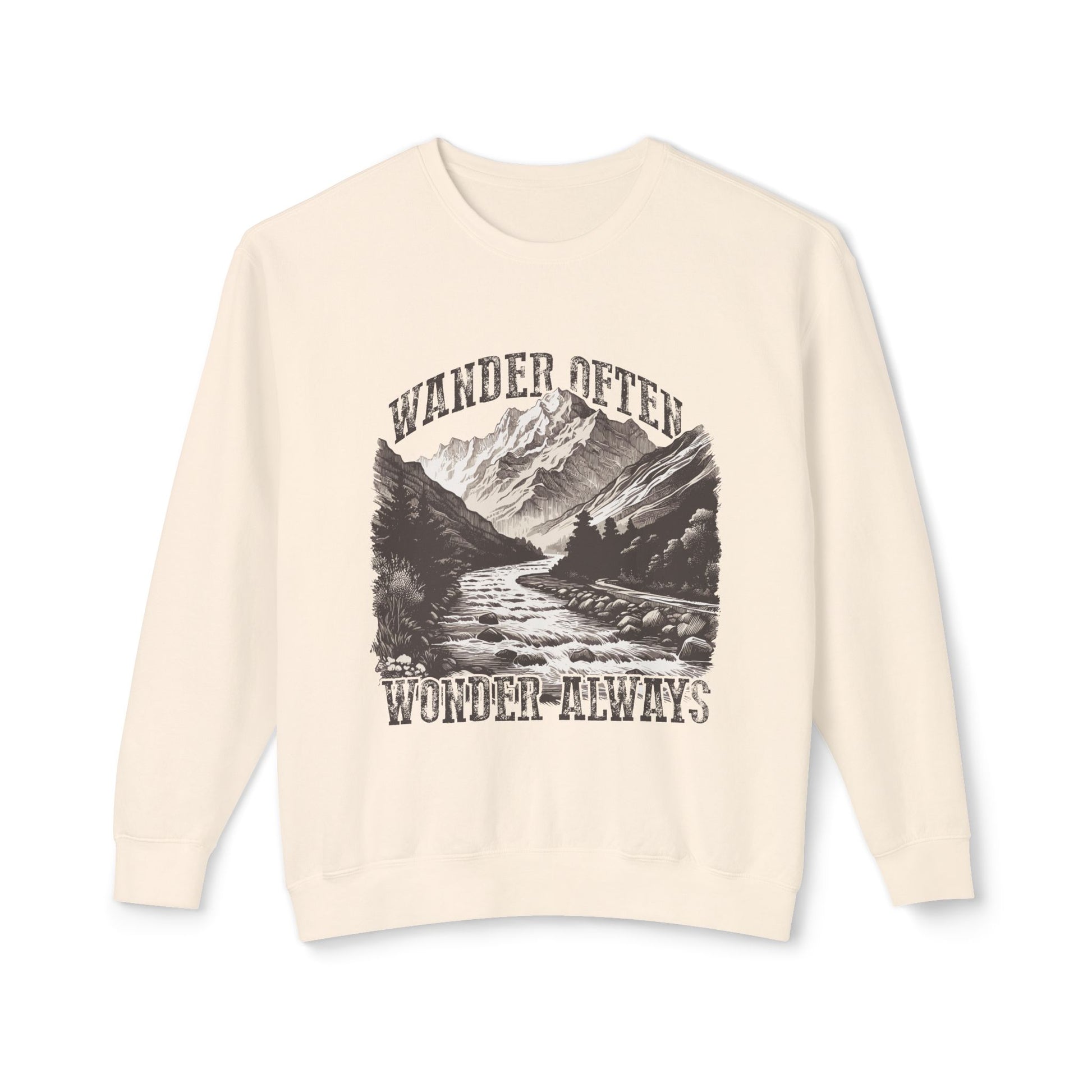&quot;Wander Often Wonder Always&quot; Sweatshirt
