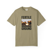 &quot;Fertile Ground&quot; T-Shirt