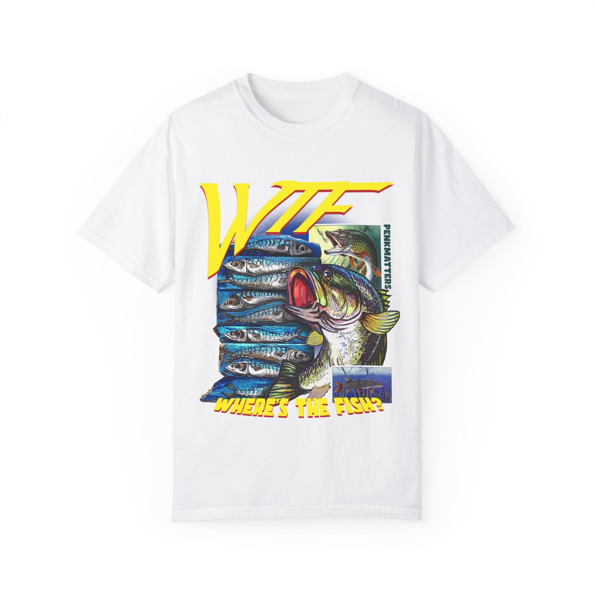 &quot;WTF Where&#39;s The Fish&quot; T-shirt