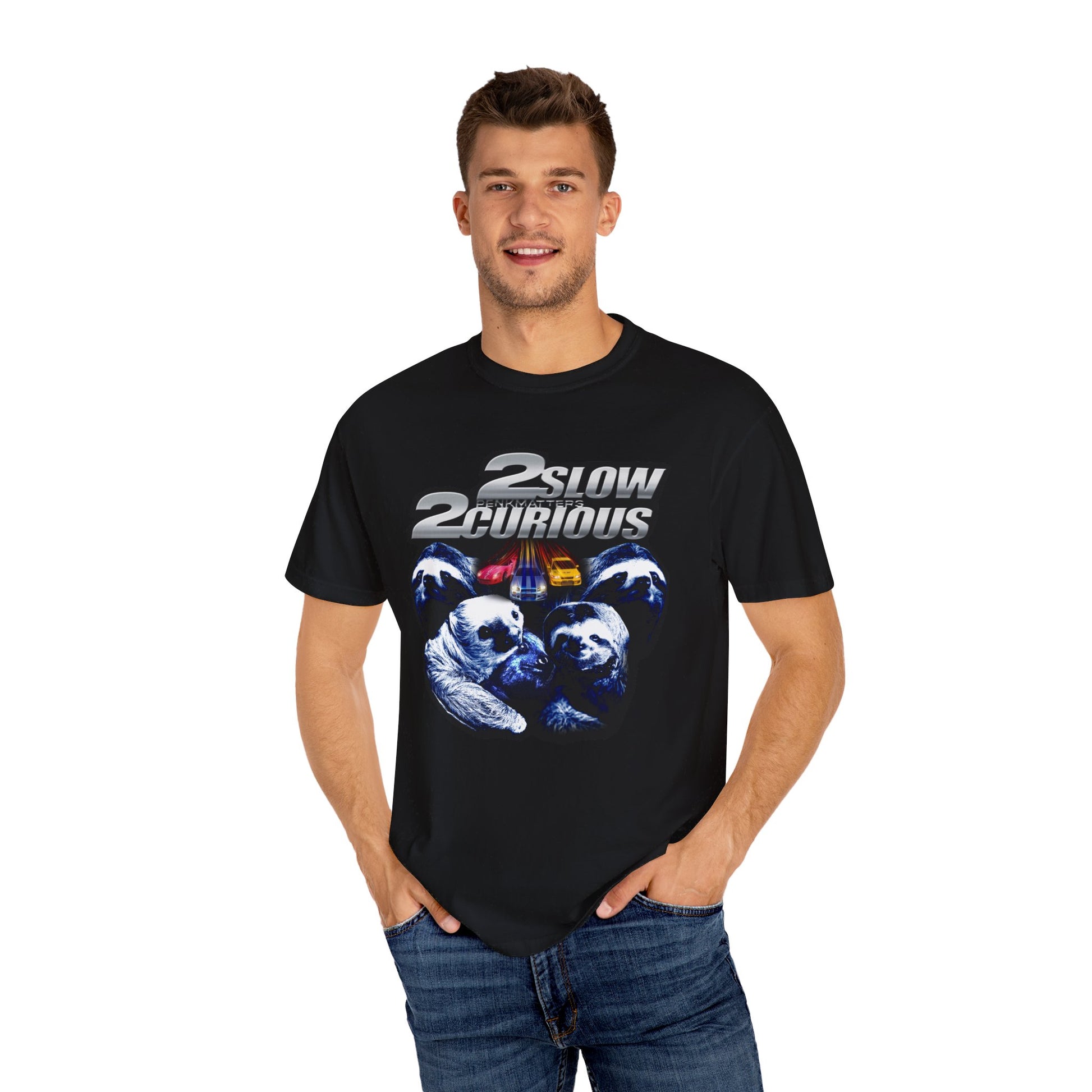 &quot;2Slow2Curious&quot; T-Shirt
