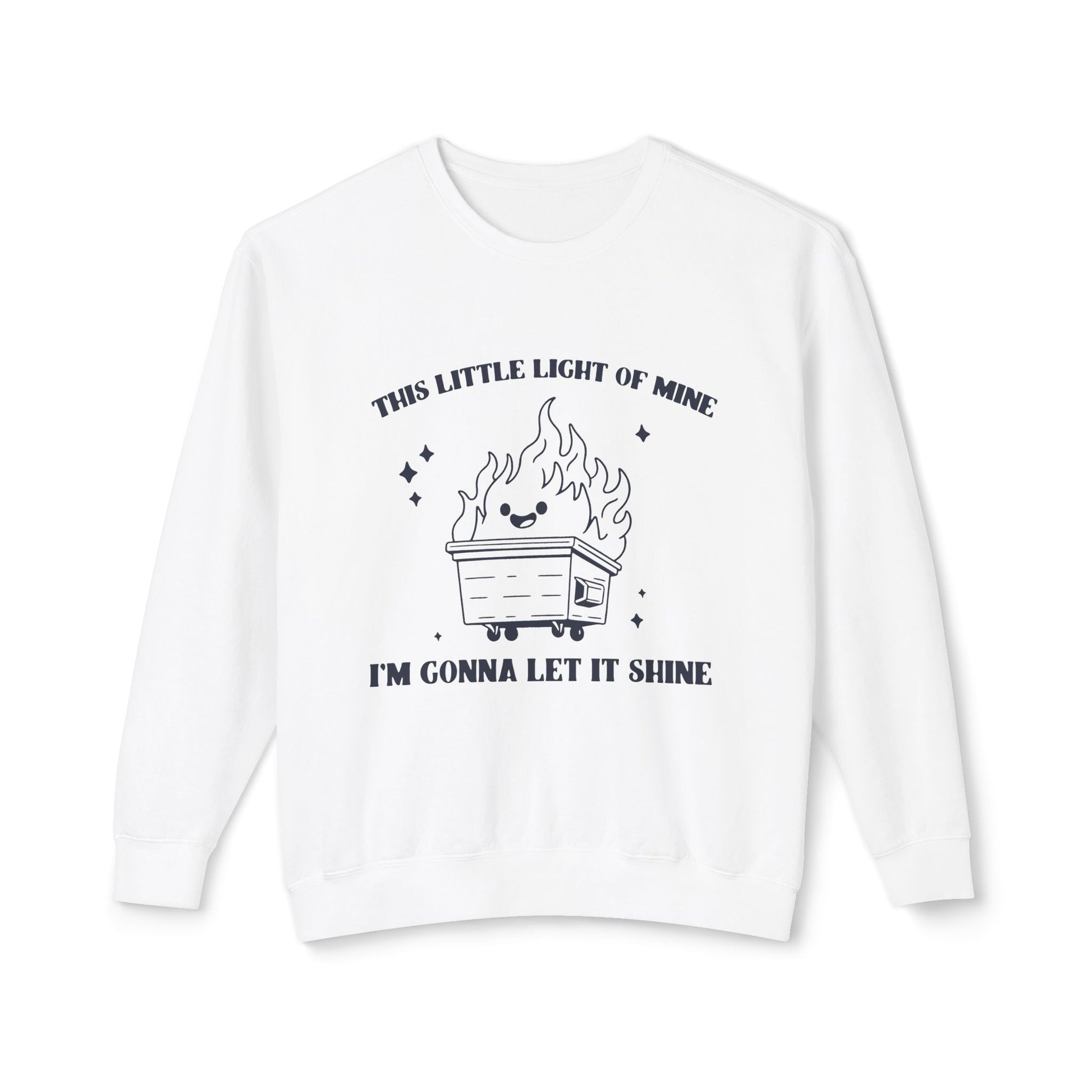 &quot;This Little Light Of Mine&quot; Sweatshirt