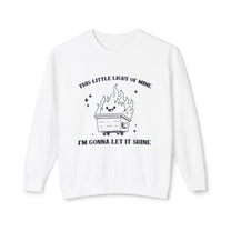 &quot;This Little Light Of Mine&quot; Sweatshirt