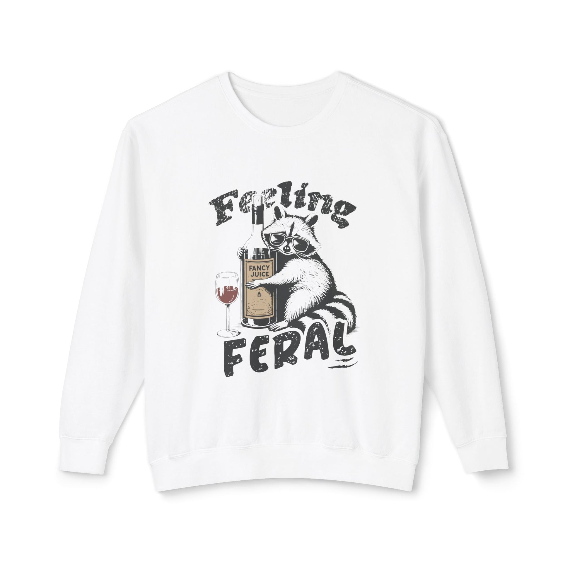 &quot;Feeling Feral&quot; Sweatshirt