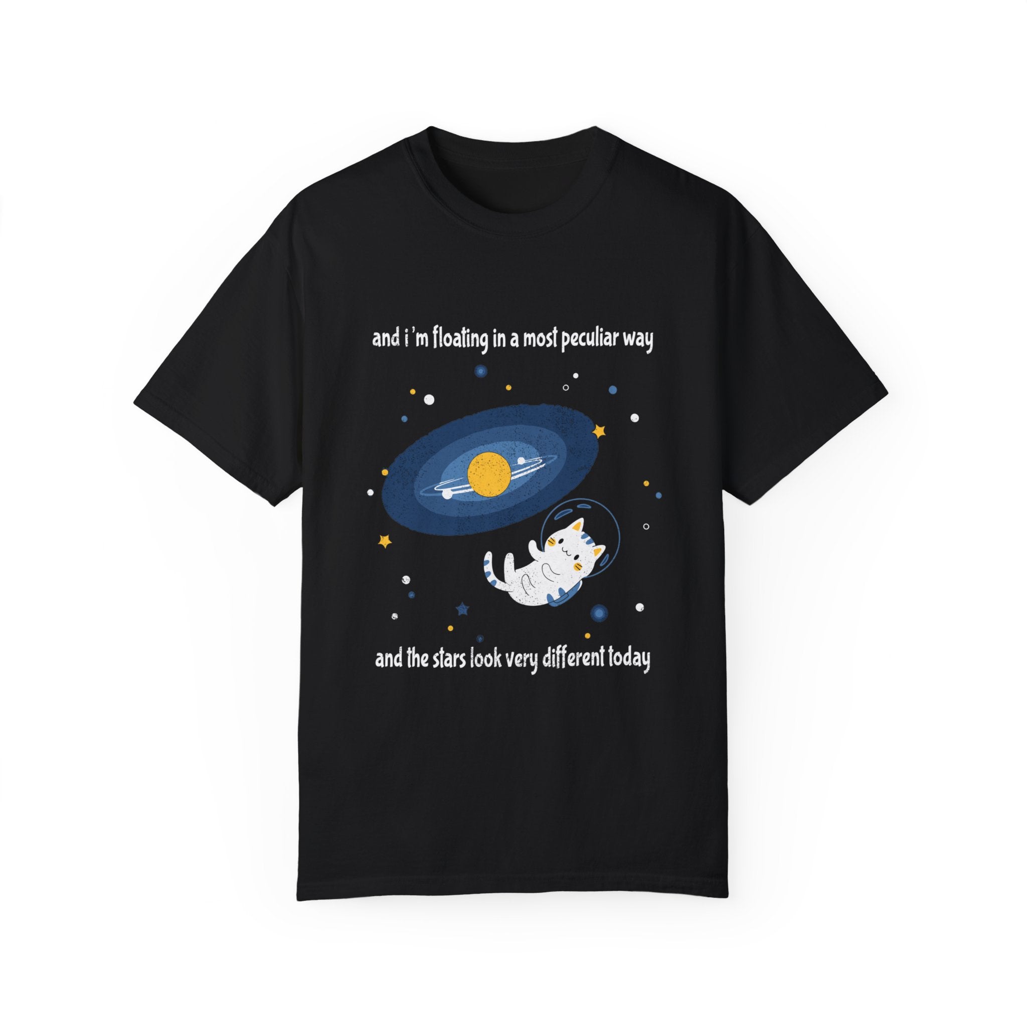 "and the stars look very different today" T-Shirt