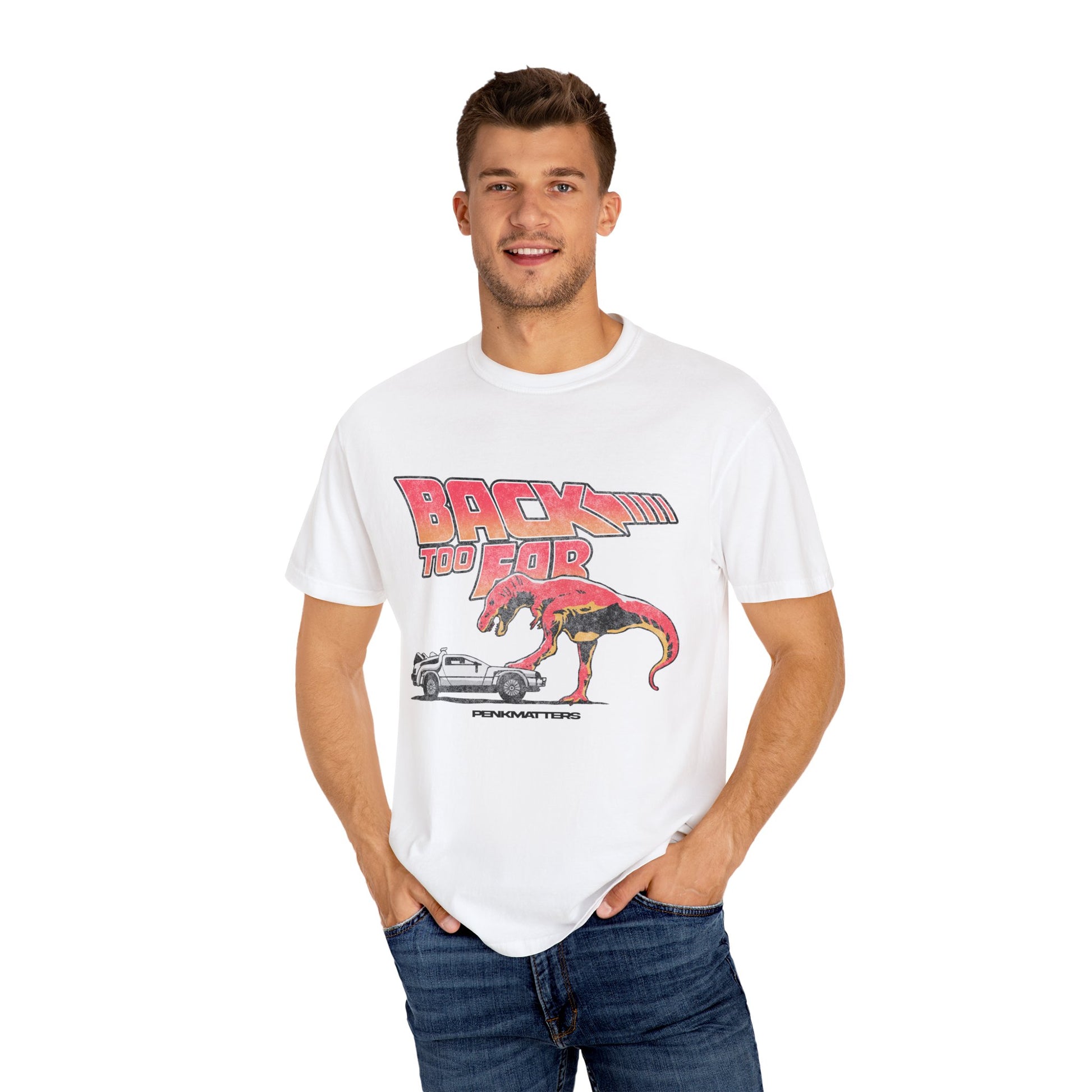 &quot;Back Too Far&quot; T-shirt