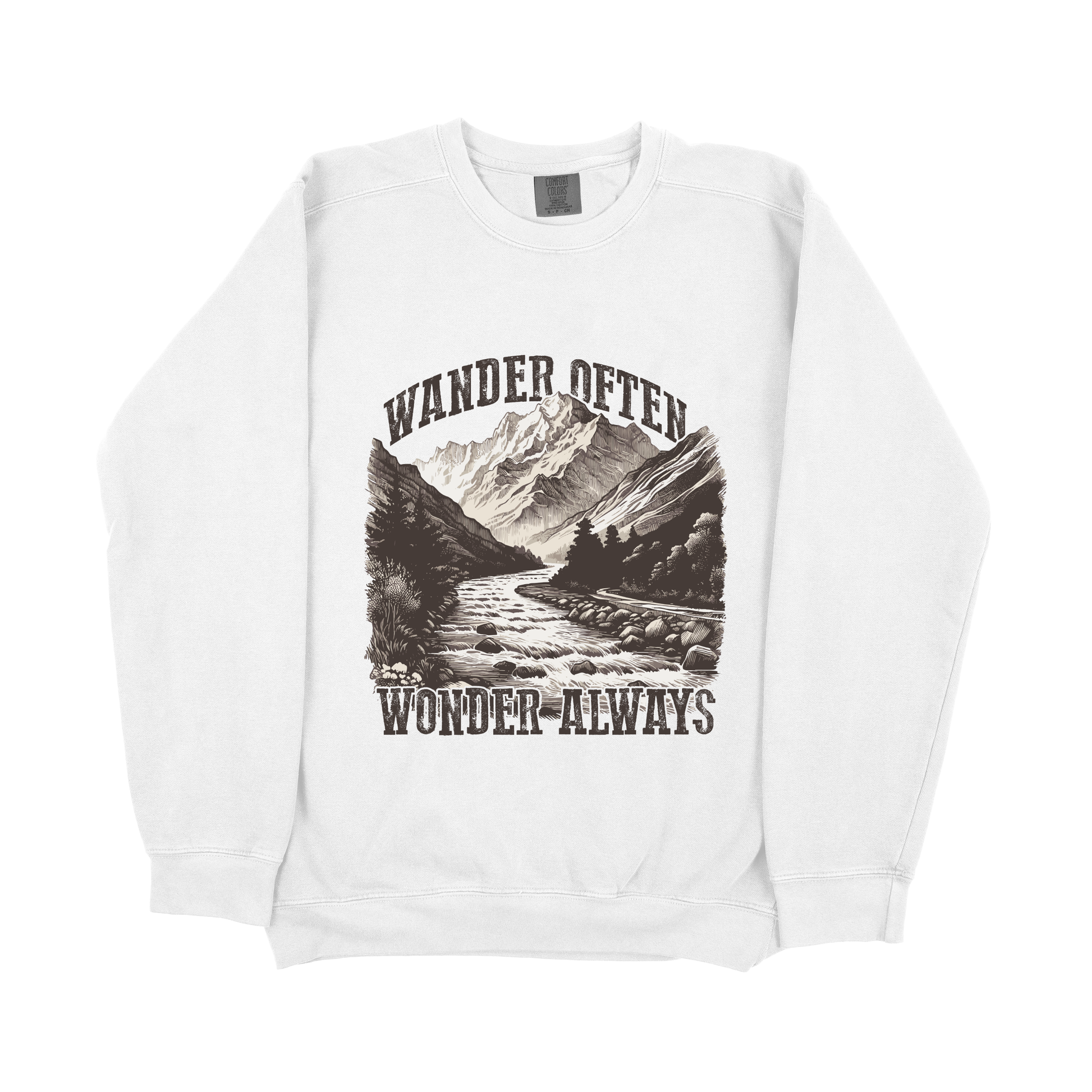 &quot;Wander Often Wonder Always&quot; Sweatshirt