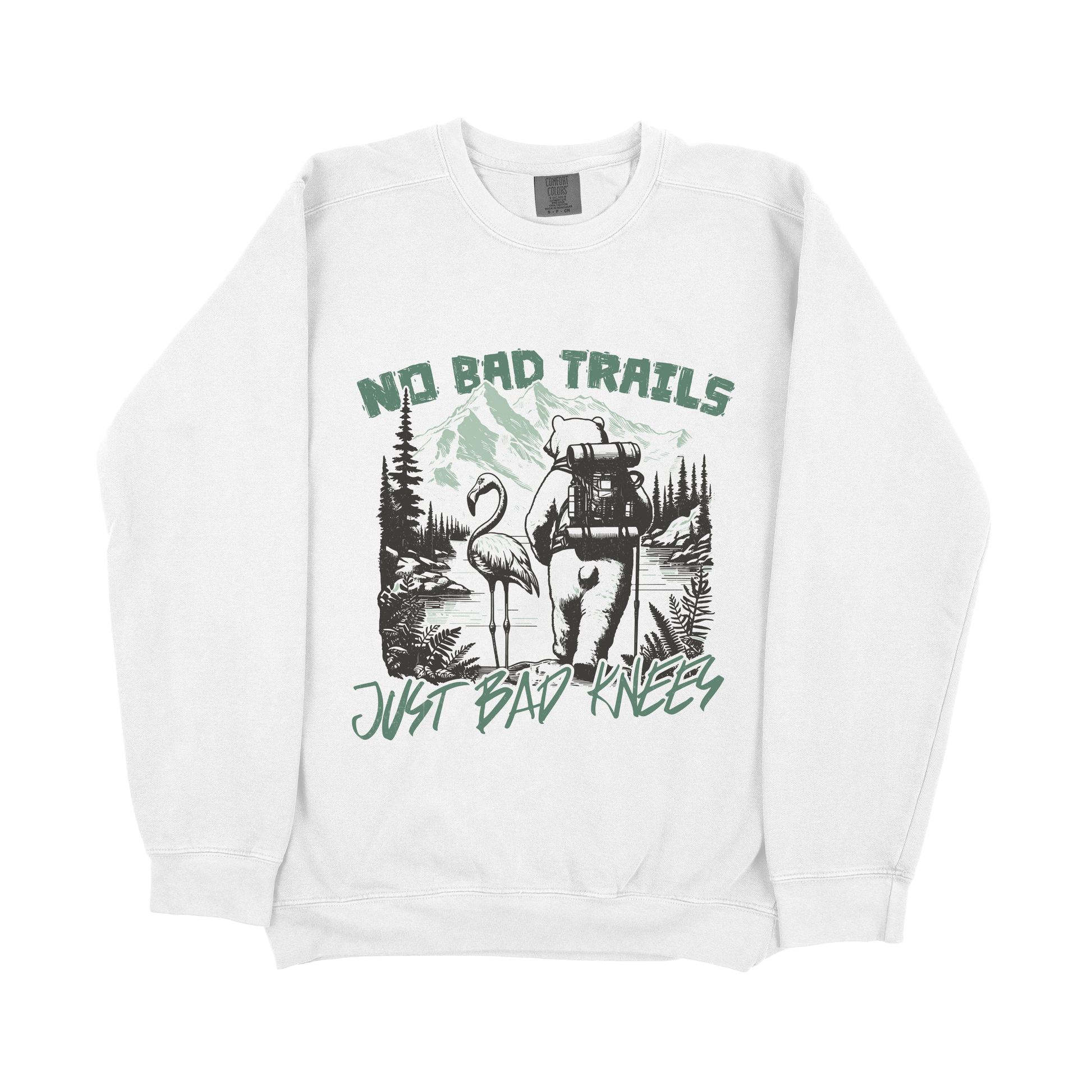 &quot;No Bad Trails&quot; Sweatshirt