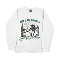 &quot;No Bad Trails&quot; Sweatshirt