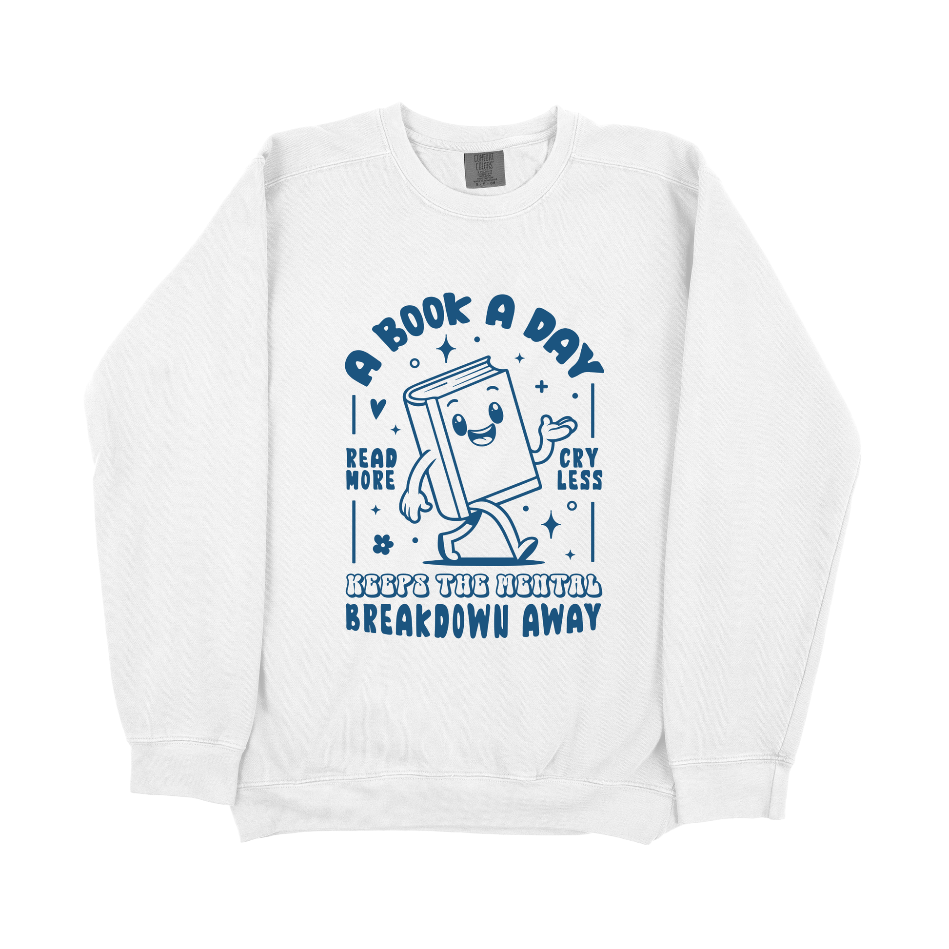 &quot;A Book a Day&quot; Sweatshirt