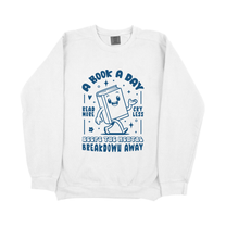 &quot;A Book a Day&quot; Sweatshirt