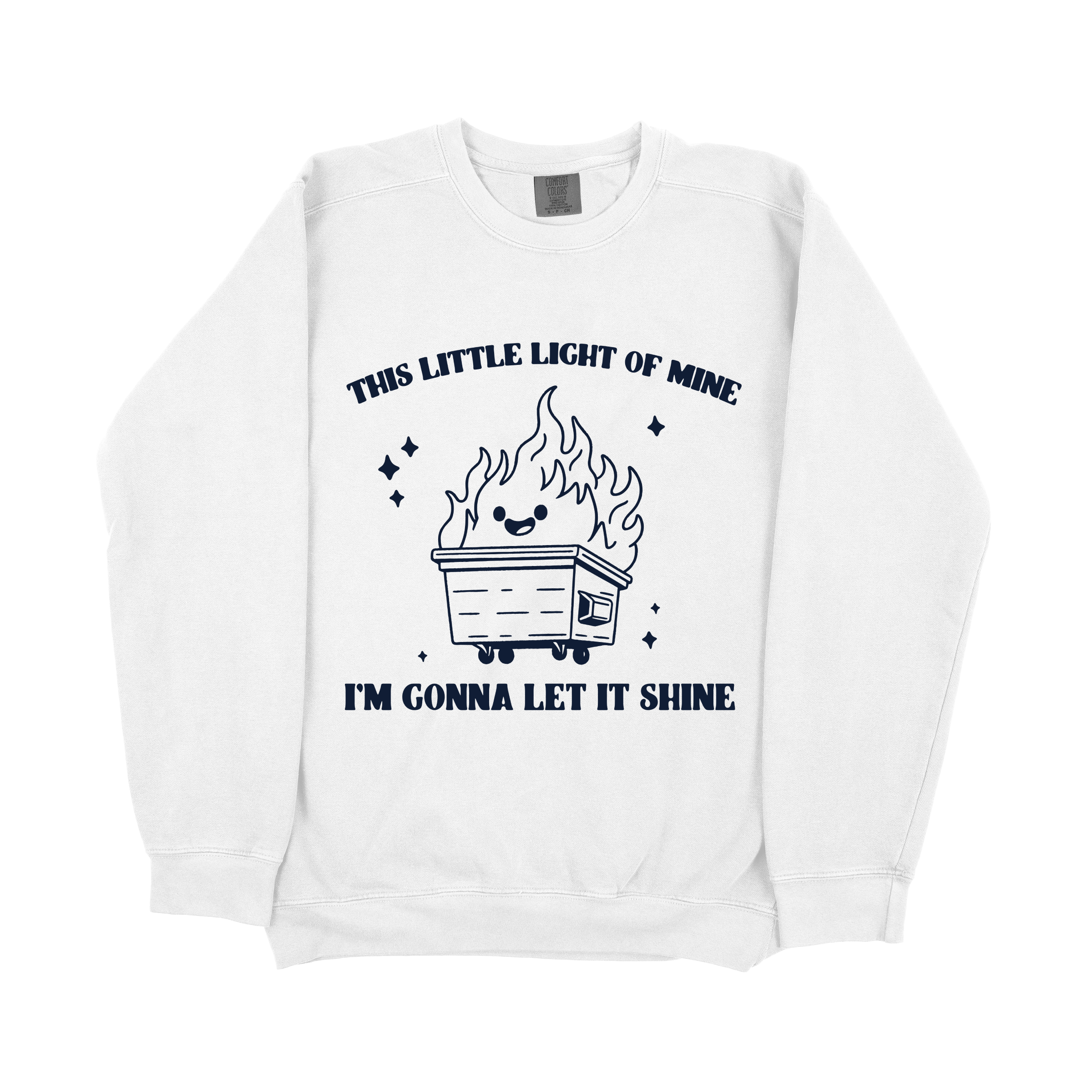 "This Little Light Of Mine" Sweatshirt